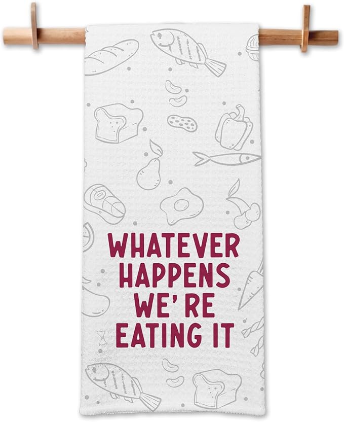 Funny Kitchen Towels for Men, Whatever Happens We're Eating It Dishcloths, BBQ Grilling Cooking Decorative Towels, Hilarious Gag Gifts for Chefs, Father’s Day Birthday Gifts for Husband Dad