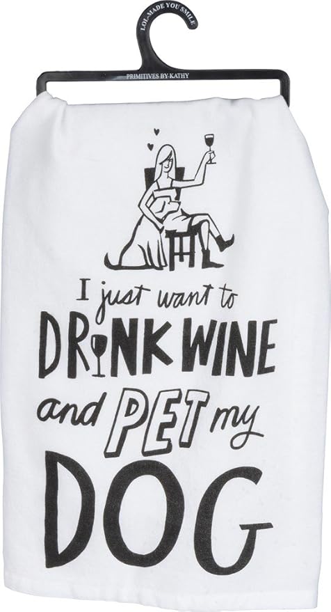 Primitives by Kathy 36921 LOL Made You Smile Dish Towel, 28-Inch Square, Drink Wine and Pet My Dog