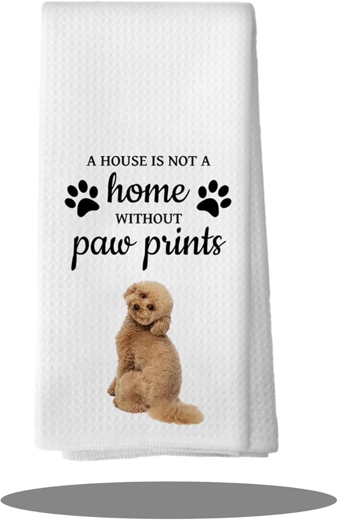 Poodle Dog Gifts Kitchen Bathroom Decor Towels 16″×24″, Dog Lovers Gifts for Girls Mom Women, Poodle Gifts For The Owners,A House is Not A Home Without Paw Prints Bathroom Kitchen Dish Hand Towels