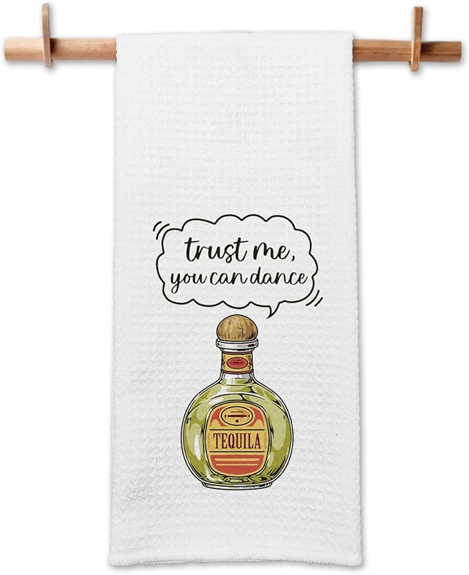 Funny Tequila Kitchen Towels, Trust Me You Can Dance Dishcloths, Tequila Lovers Gifts, Bar Towels for Bartenders, Kitchen Decor Gifts for Women Sister Friend Bartenders Cocktail Lovers
