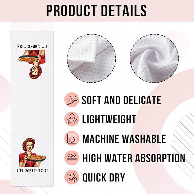 Funny Kitchen Towels I'm Baked Too Dish Towels Retro Sassy Housewife Towels for Kitchen Decor Sweet Housewarming Gifts BBQ Baking Cooking Towels Gifts for Women Hostess Sister Chef Friend