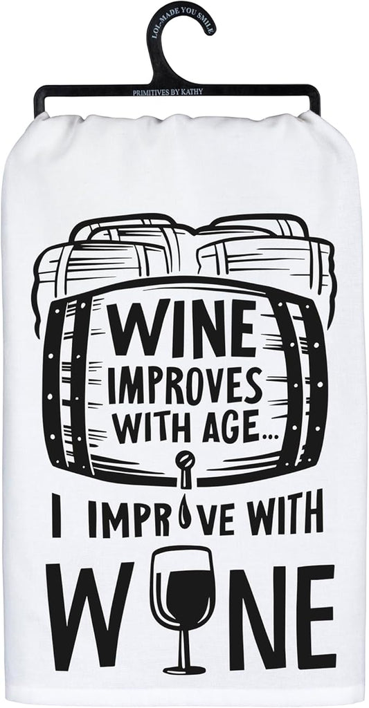 Primitives by Kathy Decorative Kitchen Towel - Wine Improves With Age..I Improve with Wine