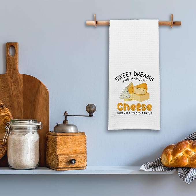 Funny Kitchen Towels Sweet Dreams are Made of Cheese Who Am I to Dis A Brie Dish Towels Cute Hand Towels for Farmhouse Kitchen Decor Novelty Housewarming Gifts for Women Men Chef Bake Lover