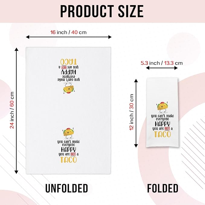 Funny Taco Kitchen Towels You Can't Make Everyone Happy You are Not A Taco Dish Towels Cute Taco Cleaning Cloth for Kitchen Decor Sweet Housewarming Gifts for Women Men Friend Taco Lover