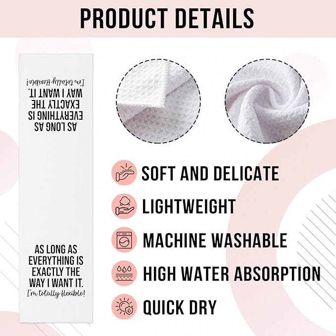 Funny Kitchen Towels for Women, As Long As Everything is Exactly The Way I Want It I'm Totally Flexible Dishcloths, Kitchen Decorative Hand Towels with Saying, Sarcastic Gifts for Hostess