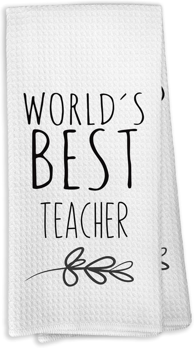 World's Best Teacher Kitchen Towels, Teacher Appreciation Gifts for Teacher, Teacher Gifts from Students, Teacher's Day Thanksgiving Birthday Gifts Tea Towels Kitchen Hand Towels 16x24 Inch