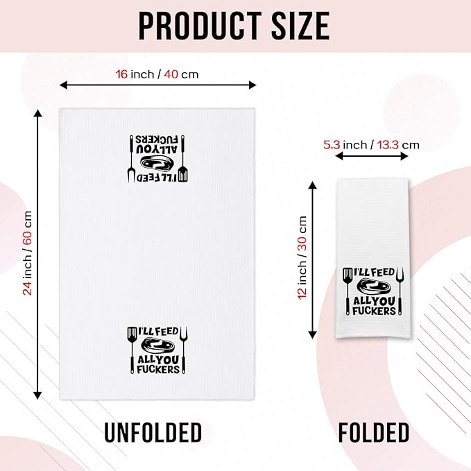 Funny Kitchen Dish Towels I'll Feed All You Fxxkers Towels for Kitchen Decor Adult Humorous Gifts Cloth Hand Tea Towels for Bathroom Kitchen Housewarming Gifts for Dad Husband Family Friend