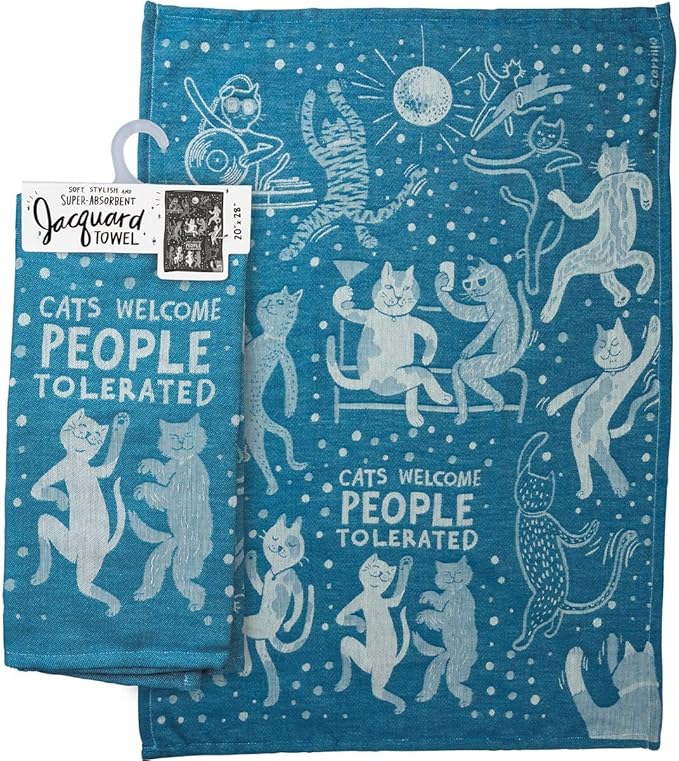 Primitives by Kathy Kitchen Towel - Cats Welcome People Tolerated 20" x 28"
